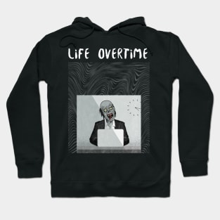 Life Overtime Zombie Hoodie